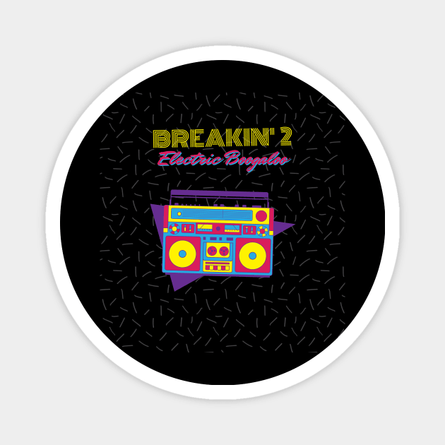 Break Dancing Rules Magnet by dryweave